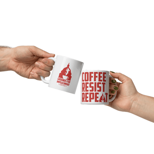 Grounds for Impeachment Coffee mugs
