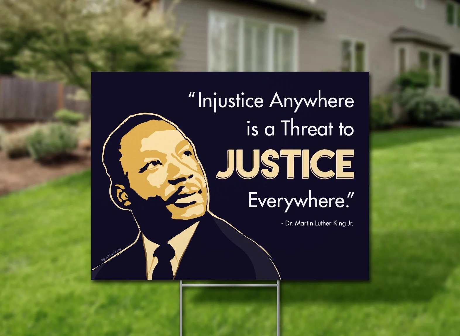 Martin Luther King Justice yard sign
