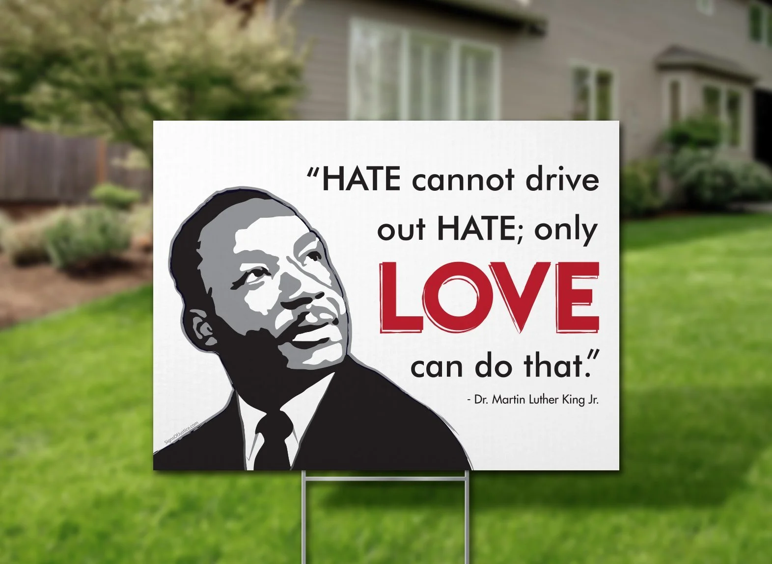 Martin Luther King Love yard sign